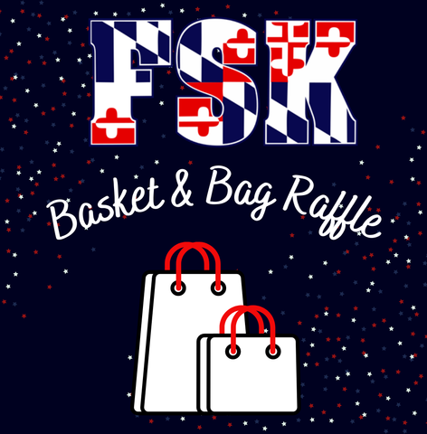 FSK Basket & Bag Raffle (Purchase through school website)